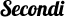 secondi